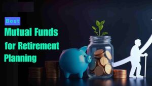 Which Mutual Funds Are Best for Retirement